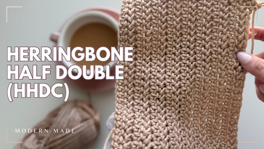 The Herringbone Half Double Crochet Stitch (HHDC)